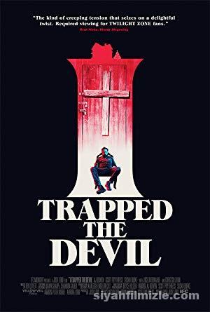 I Trapped the Devil 2019 izle
