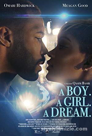 A Boy. A Girl. A Dream. 2018 izle
