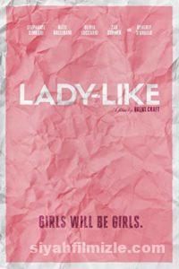 Lady-Like 2017 izle