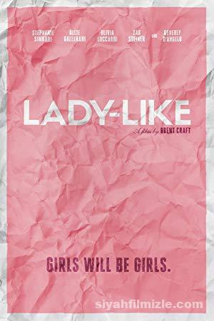 Lady-Like 2017 izle