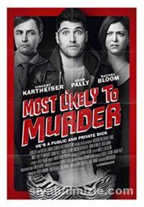 Most Likely to Murder 2018 izle