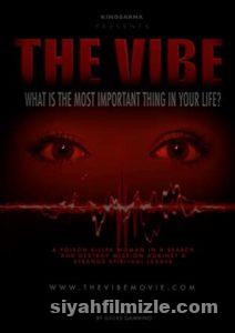 The Vibe 2019 izle