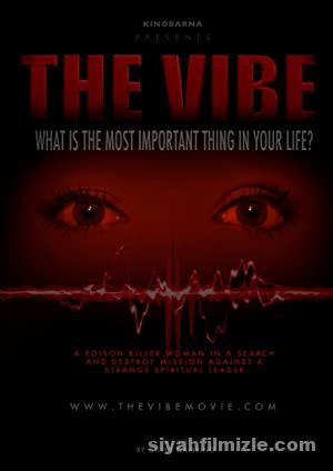 The Vibe 2019 izle