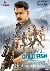 Operation Gold Fish 2019 izle