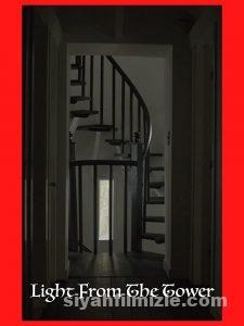 Light from the Tower 2020 izle