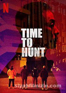 Time to Hunt 2020 izle