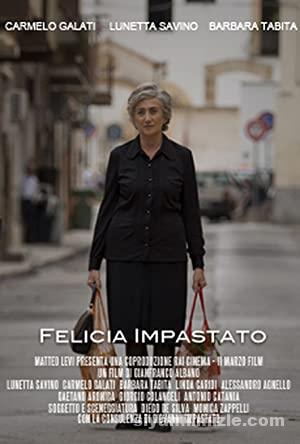 Felicia Impastato: Bir Annenin Cesareti 2016 izle
