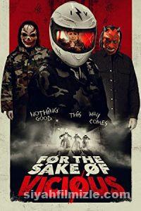 For the Sake of Vicious 2020 izle