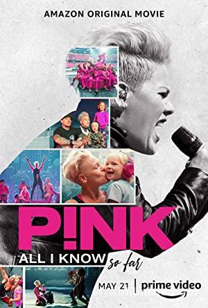 P!nk: All I Know So Far 2021 izle
