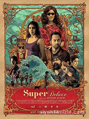 Super Deluxe 2019 izle