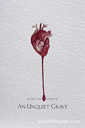 An Unquiet Grave 2020 izle