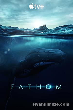 Fathom 2021 izle