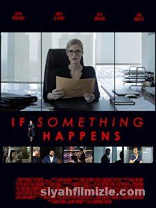 If Something Happens 2018 izle