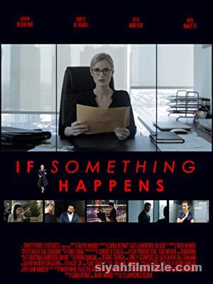 If Something Happens 2018 izle