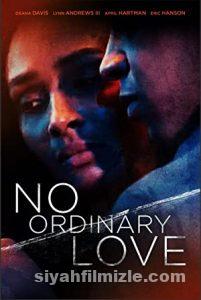 No Ordinary Love (2019) izle