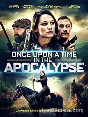 Once Upon a Time in the Apocalypse 2019 izle