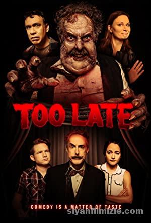 Too Late 2021 izle