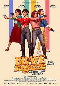 Brave Ragazze 2019 izle