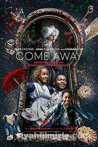 Come Away 2020 izle