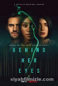 Gözlerinin Ardında (Behind Her Eyes) 2021 izle