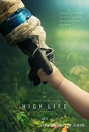 High Life 2018 izle