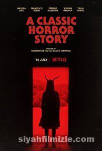Klasik Bir Korku Hikayesi 2021 izle