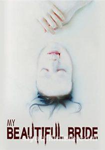 My Beautiful Bride 2021 izle