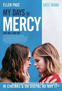 My Days of Mercy 2017 izle