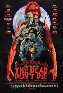 Ölüler Ölmez 2019 izle