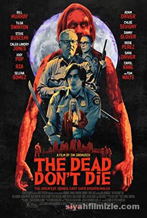 Ölüler Ölmez 2019 izle