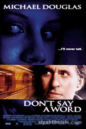 Sakın Konuşma 2001 izle