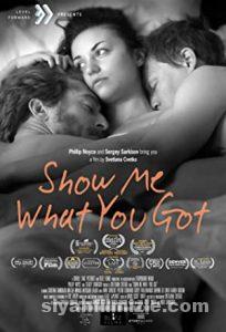 Show Me What You Got 2019 izle