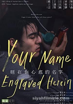 The Name Engraved in Your Heart 2020 izle