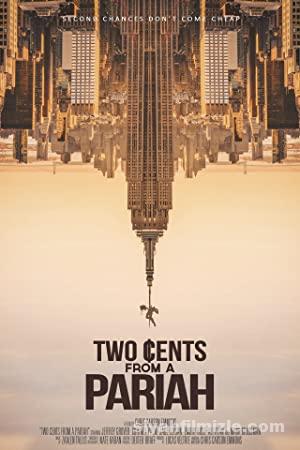 Two Cents From a Pariah 2021 izle