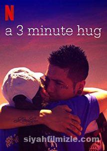A 3 Minute Hug 2019 izle