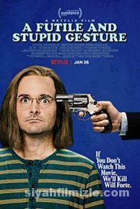 A Futile and Stupid Gesture (2018) A Futile and Stupid Gesture