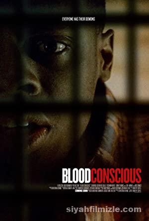 Blood Conscious 2021 izle