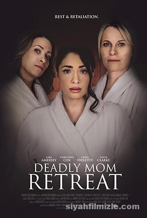 Deadly Mom Retreat 2021 izle