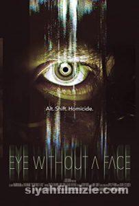 Eye Without a Face 2021 izle