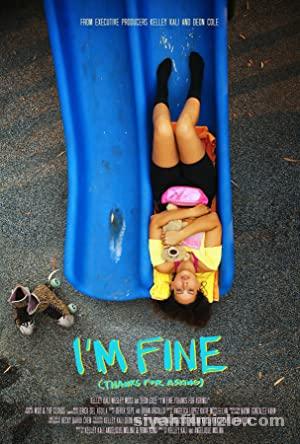 I’m Fine (2021) izle