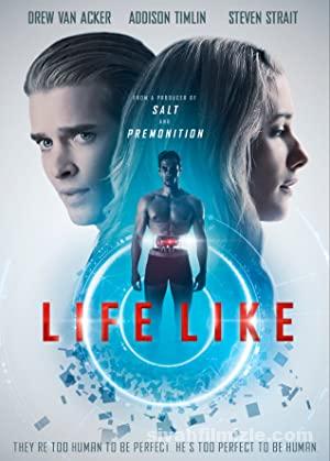 Life Like 2019 izle