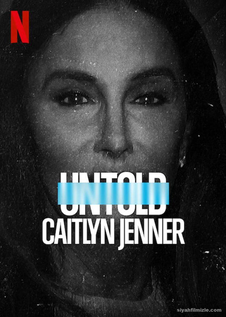 Perde Arkası Caitlyn Jenner (Untold Caitlyn Jenner) izle
