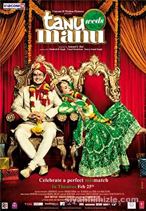 Tanu Weds Manu 2011 izle