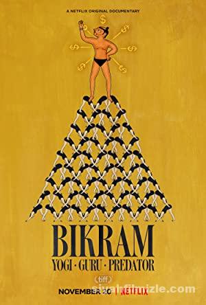 Bikram: Yogi, Guru, Predator 2019 izle