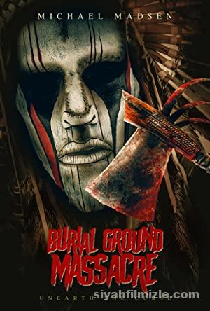 Burial Ground Massacre 2021 izle