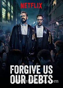 Forgive Us Our Debts (2018) izle
