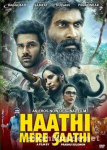 Haathi Mere Saathi (2021) izle