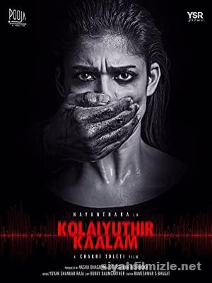 Kolaiyuthir Kaalam 2019 izle