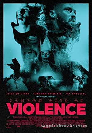 Random Acts of Violence 2019 izle