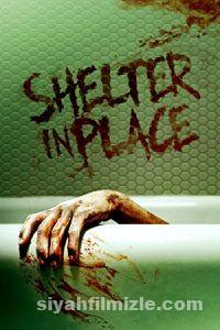 Shelter in Place 2021 izle